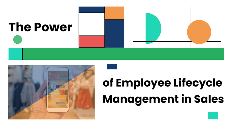 Employee Lifecycle Management in Sales