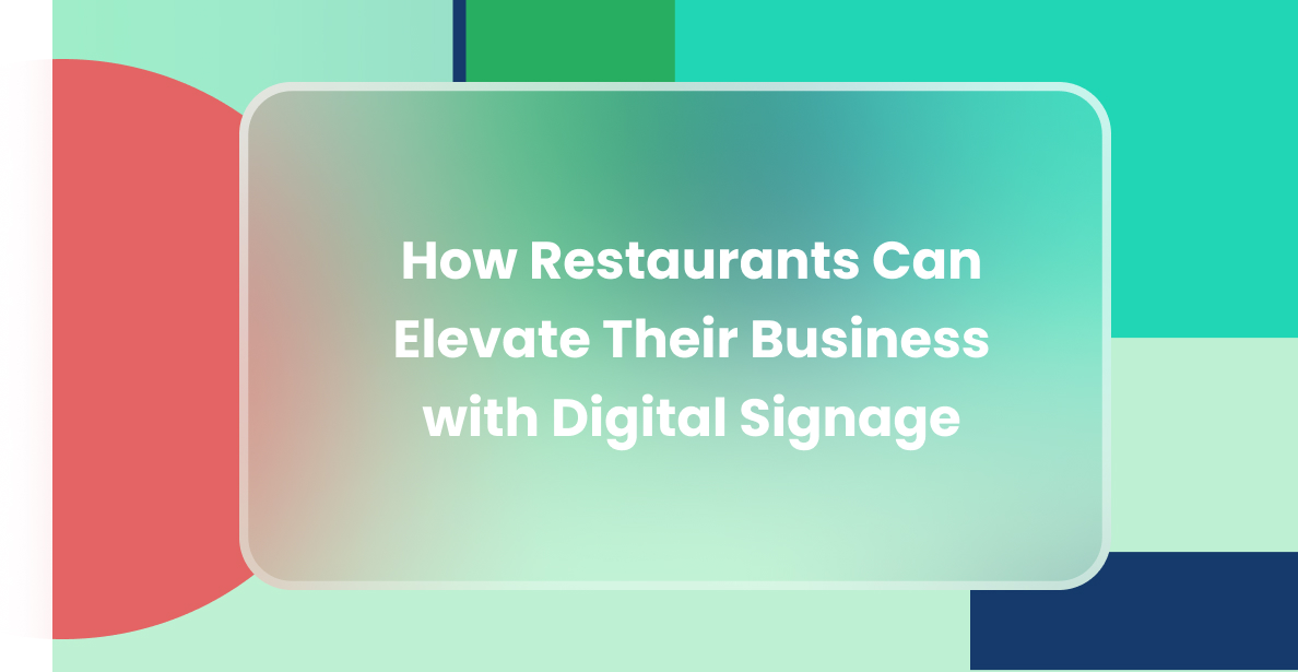 Digital Signage for Restaurants